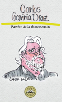 Carlos Gaviria Díaz: Maestro de la democracia